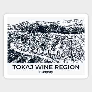 Tokaj Wine Region - Hungary Magnet